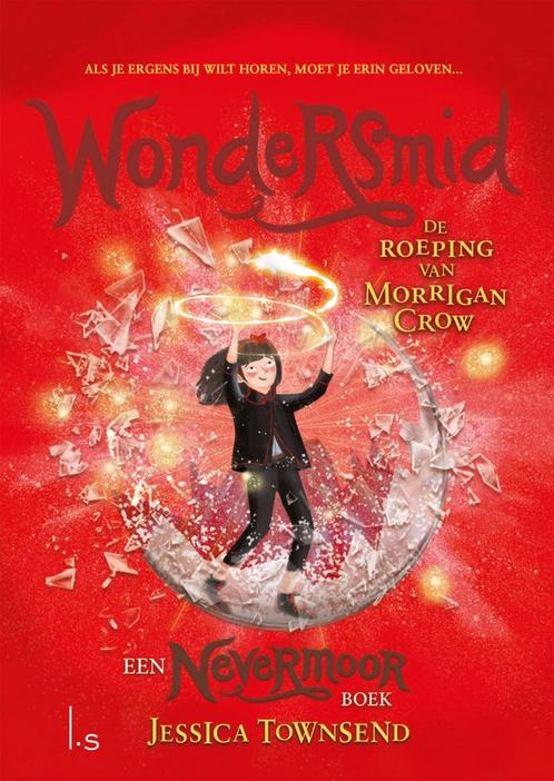 Nevermoor 2 - Wondersmid (9789024578658, Jessica Townsend), Boeken, Kinderboeken | Kleuters, Nieuw, Verzenden