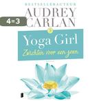 Zwichten voor een zoen / Yoga girl / 3 9789022581940, Boeken, Verzenden, Zo goed als nieuw, Audrey Carlan