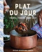 9781682684504 Plat du Jour - French Dinners Made Easy, Boeken, Verzenden, Zo goed als nieuw, Susan Herrmann Loomis