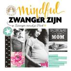 Mindful zwanger zijn | 9789082250817 | Yvon, Zo goed als nieuw, Yvon Tuinte-Zwanenburg ; Anna van Amsterdam