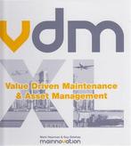 VDM XL Value Driven Maintenance  Asset Managem 9789090292748, Verzenden, Zo goed als nieuw