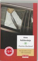 Poetins Rusland 9789044508475 Anna Stepanovna Politkovskaja, Boeken, Anna Stepanovna Politkovskaja, A. Polikovskaja, Gelezen, Verzenden