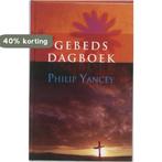 Gebedsdagboek 9789051943719 Philip Yancey, Verzenden, Gelezen, Philip Yancey