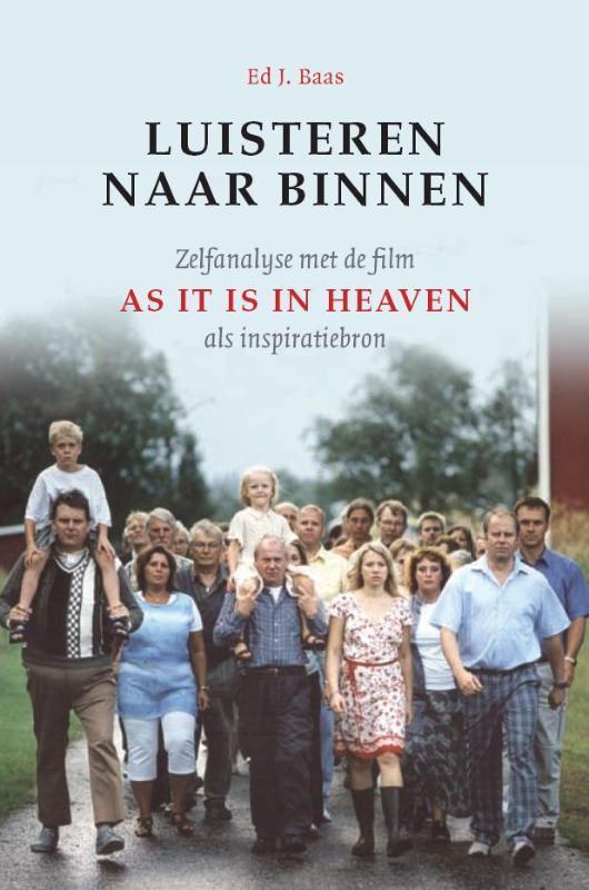 Luisteren naar binnen 9789077478301 Ed J. Baas, Boeken, Psychologie, Gelezen, Verzenden