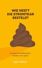 Wie heeft die strontkar besteld? 9789071886713 Ajahn Brahm, Verzenden, Zo goed als nieuw, Ajahn Brahm