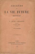 Louis Alphonse Cahagnet - Arcanes de la vie future dévoilés, Antiek en Kunst, Antiek | Boeken en Bijbels