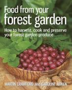 9780857841124 Food From Your Forest Garden, Boeken, Nieuw, Martin Crawford, Verzenden