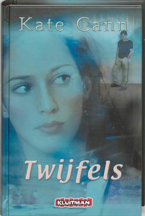 Twijfels / Kate Cann-trilogie / 3 9789020621334 K. Cann, Boeken, Kinderboeken | Jeugd | 13 jaar en ouder, Gelezen, Verzenden