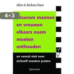 Waarom mannen en vrouwen elkaars naam moeten onthouden en, Verzenden, Gelezen, Allan Pease