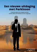 Een nieuwe uitdaging met Parkinson 9789492952110, Boeken, Zo goed als nieuw