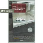 Komt een vrouw bij de dokter midpri 9789057591662 Kluun, Boeken, Verzenden, Gelezen, Kluun