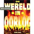 WERELD IN OORLOG, DE 9789054950424, Boeken, Oorlog en Militair, Verzenden, Zo goed als nieuw, Tekst Michael C Tagg et al