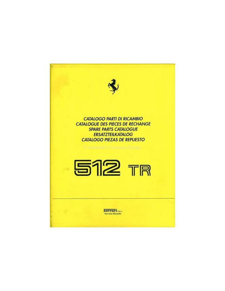 1992 FERRARI 512 TR ONDERDELENHANDBOEK 708/92, Auto diversen, Handleidingen en Instructieboekjes