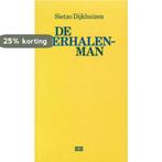 VERHALENMAN, DE 9789024248735 Sietzo Dijkhuizen, Verzenden, Gelezen, Sietzo Dijkhuizen