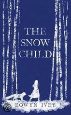 The Snow Child 9780755380541 Eowyn Ivey, Verzenden, Gelezen, Eowyn Ivey