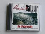 Muziek & Natuur in Nederland - De Waddenzee, Cd's en Dvd's, Cd's | Meditatie en Spiritualiteit, Verzenden, Nieuw in verpakking