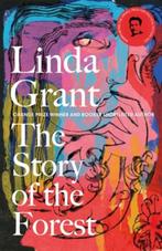 The Story of the Forest | 9780349014098 | Linda Grant, Zo goed als nieuw, Linda Grant