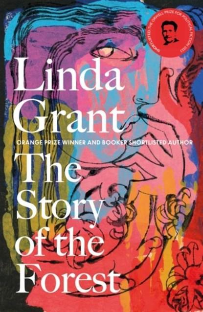 The Story of the Forest | 9780349014098 | Linda Grant, Boeken, Literatuur, Zo goed als nieuw