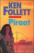 Piraat 9789026976438 Ken Follett, Boeken, Verzenden, Gelezen, Ken Follett
