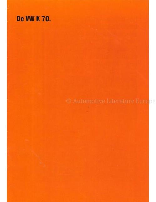 1971 VOLKSWAGEN K70 BROCHURE NERERLANDS, Boeken, Auto's | Folders en Tijdschriften, Volkswagen