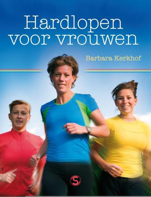 Hardlopen voor vrouwen 9789029567596 B. Kerkhof, Boeken, Hobby en Vrije tijd, Gelezen, Verzenden