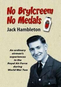 No Brylcreem, No Medals: Memoirs of an RAF MT Driver by Jack, Boeken, Biografieën, Gelezen, Verzenden
