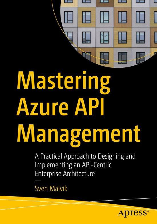 9781484280102 Mastering Azure API Management, Boeken, Studieboeken en Cursussen, Nieuw, Verzenden