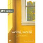 Voorbij, voorbij 9789029093392 Clairy Polak, Verzenden, Zo goed als nieuw, Clairy Polak