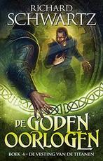De vesting van de Titanen / De Godenoorlogen / 4, Boeken, Verzenden, Gelezen, Richard Schwartz