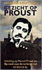 GEZICHT OP PROUST 9789023432968 J. Kruithof, Boeken, Verzenden, Gelezen, J. Kruithof