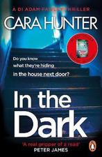 In The Dark 9780241283202 Cara Hunter, Verzenden, Gelezen, Cara Hunter