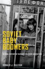 Soviet Baby Boomers 9780199744343 Donald J. Raleigh, Boeken, Verzenden, Zo goed als nieuw, Donald J. Raleigh