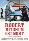 Robert Mitchum est mort DVD