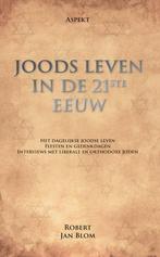 Joods leven in de 21ste eeuw 9789464626889 Robert Jan Blom, Verzenden, Zo goed als nieuw, Robert Jan Blom