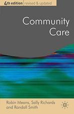 Community Care: Policy and Practice (Public Policy and, Robin Means, Sally Richards, Randall Smith, Zo goed als nieuw, Verzenden