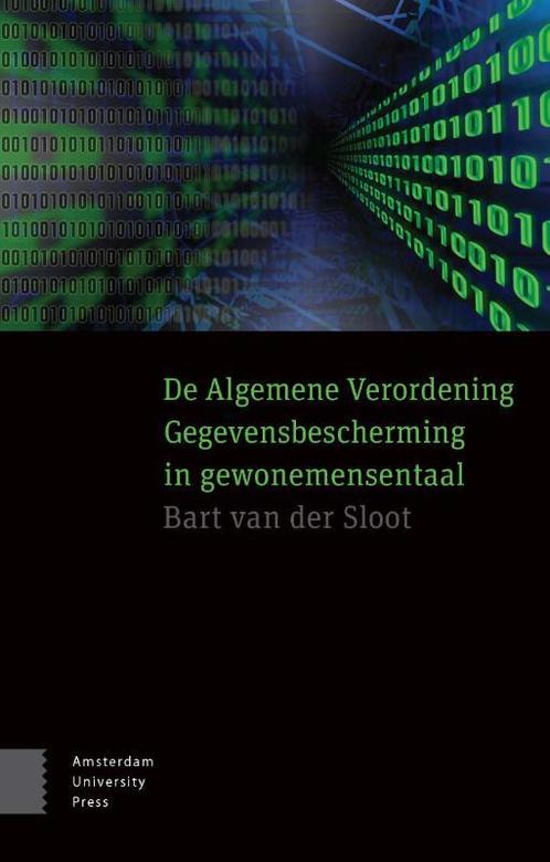 De Algemene Verordening Gegevensbescherming in 9789463728638, Boeken, Studieboeken en Cursussen, Zo goed als nieuw, Verzenden