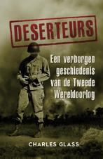 Deserteurs 9789045315737 Charles Glass, Verzenden, Gelezen, Charles Glass