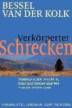 9783944476131 Verkoerperter Schrecken Bessel van der Kolk, Boeken, Verzenden, Nieuw, Bessel van der Kolk