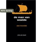 De man van Weelde 9789090322711 Chris de Bont, Verzenden, Gelezen, Chris de Bont
