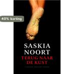 Terug naar de kust 9789041413475 Saskia Noort, Verzenden, Zo goed als nieuw, Saskia Noort