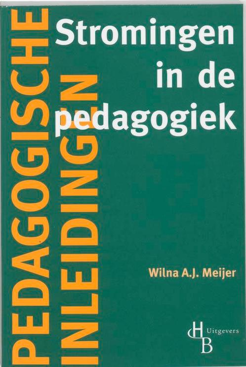 Stromingen In De Pedagogiek 9789055742899, Boeken, Studieboeken en Cursussen, Zo goed als nieuw, Verzenden