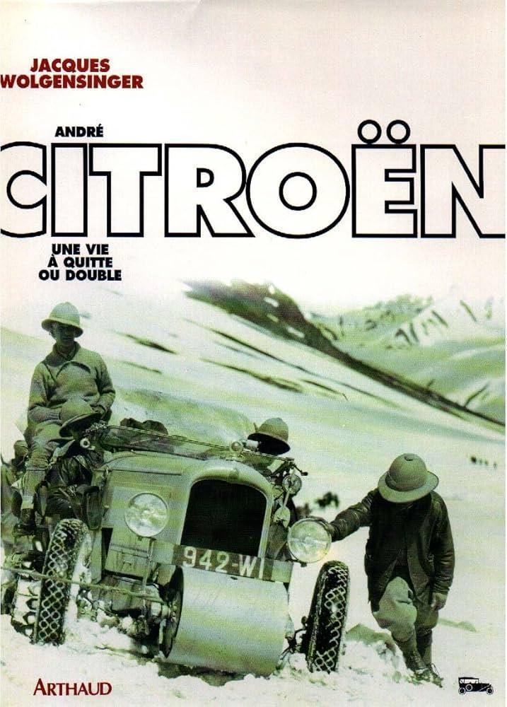 André Citroën Une Vie A Quitte Ou Double, Boeken, Auto's | Boeken, Algemeen, Zo goed als nieuw, Verzenden