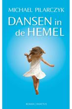 Dansen in de hemel 9789079679201 Michael Pilarczyk, Verzenden, Gelezen, Michael Pilarczyk