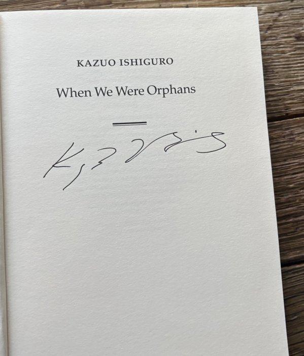 Signed, Kazuo Ishiguro - When We Were Orphans - 2000, Antiek en Kunst, Antiek | Boeken en Bijbels