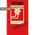 Tom Kroos zijn weg tot God 9789050301145 Kroos, Boeken, Verzenden, Gelezen, Kroos