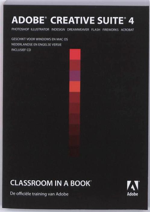 Adobe Creative Suite 4  Classroom in a Book 9789043017640, Boeken, Schoolboeken, Zo goed als nieuw, Verzenden
