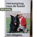 Verzorging van de hond 9789021502885 Herwaarden, Verzenden, Gelezen, Herwaarden