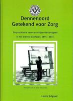 Dennenoord getekend voor zorg 9789076321318 Monique Huizer, Verzenden, Zo goed als nieuw, Monique Huizer