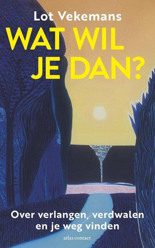 9789045049427 Wat wil je dan? Lot Vekemans, Boeken, Studieboeken en Cursussen, Nieuw, Verzenden