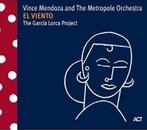 cd - Vince Mendoza - El Viento: The Garcia Lorca Project, Verzenden, Zo goed als nieuw